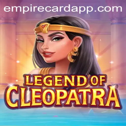 Exploring the World of LegendOfCleopatra at EmpireCard Casino