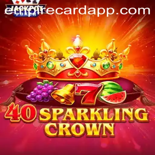 40SparklingCrown: A Dazzling Journey Through EmpireCard Casino
