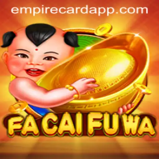 FaCaiFuWa: A New Chapter in Casino Gaming at EmpireCard Casino