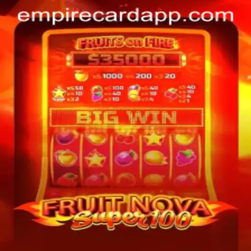 Explore the Exciting World of FruitNovaSuper100 at EmpireCard Casino