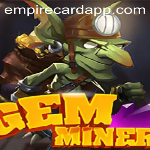 The Shimmering World of GemMiner at EmpireCard Casino