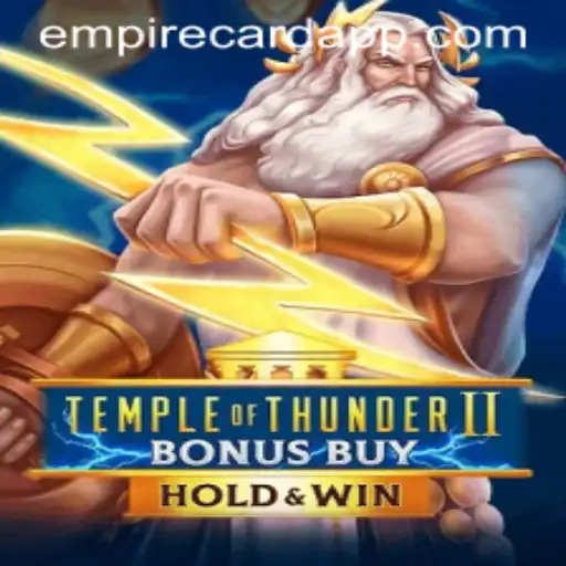 Unleashing the Power of TempleofThunderIIBonusBuy at EmpireCard Casino
